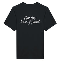 For the love of Padel T-shirt